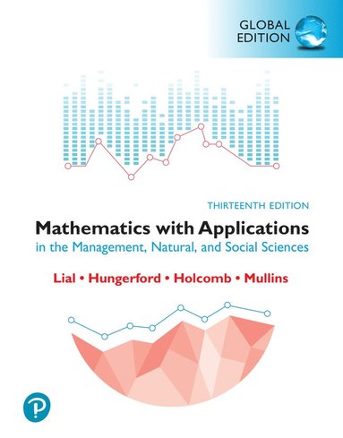 bokomslag Mathematics with Applications in the Management, Natural and Social Sciences, Global Edition + MyLab Mathematics with Pearson eText