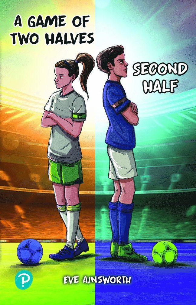 Rapid Plus Stages 10-12 11.5 A Game of Two Halves / Second Half 1