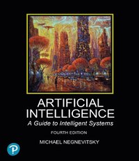 bokomslag Artificial Intelligence: A Guide to Intelligent Systems