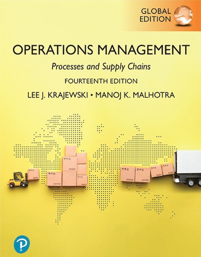 Lee Krajewski, Manoj Malhotra, Lee J. Krajewski, Manoj K Malhotra - Operations Management: Processes and Supply Chains, Global Edition, Häftad