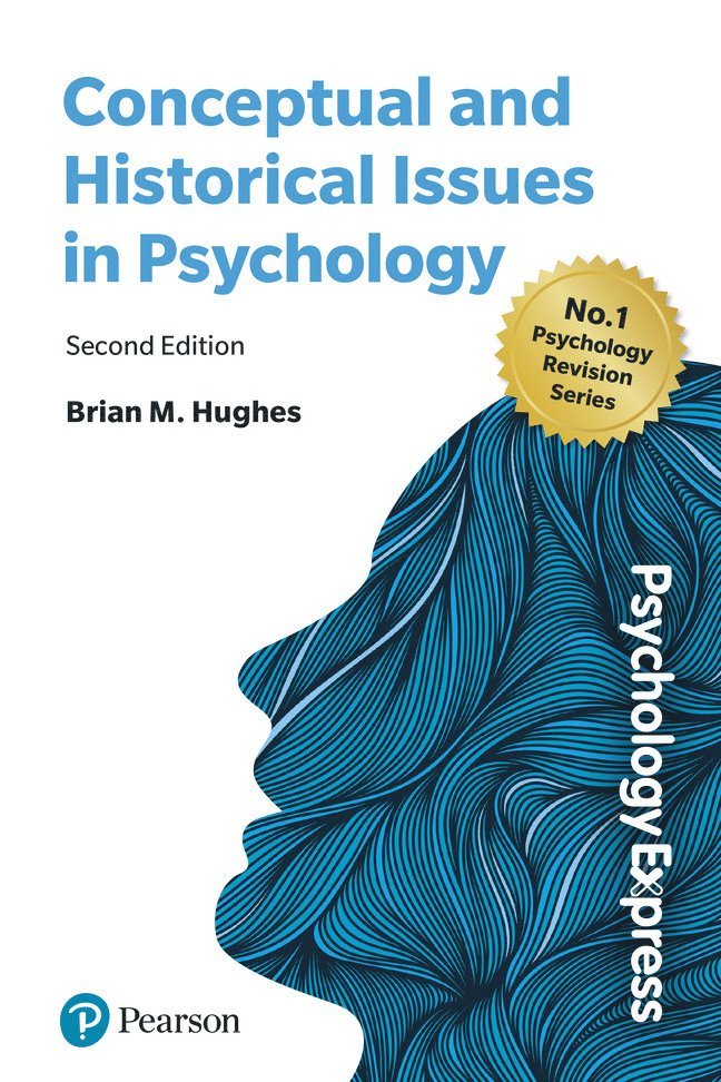 Brian Hughes - Psychology Express: Conceptual and Historical Issues, Häftad