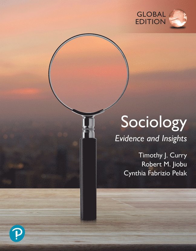 Sociology: Evidence and Insights, Updated Edition, Global Edition