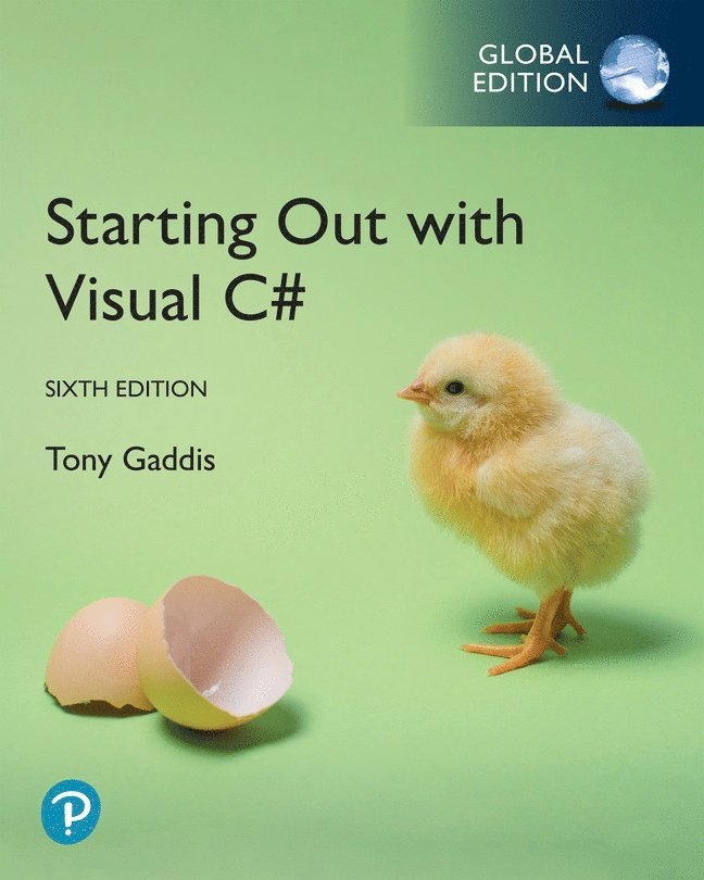 Tony Gaddis - Starting out with Visual C#, Global Edition, Häftad
