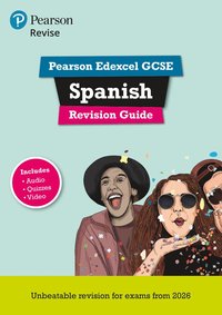 bokomslag Pearson Revise Edexcel GCSE Spanish: Revision Guideincl. audio, quiz & video content - for 2026 and 2027 exams (new specification)