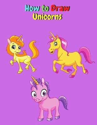 bokomslag How to Draw Unicorns