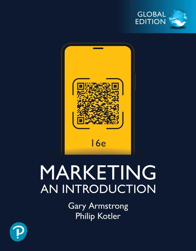 Gary Armstrong, Philip Kotler - Marketing: An Introduction -- Global Edition, Häftad