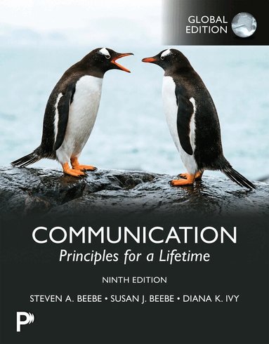 Steven Beebe, Susan Beebe, Diana Ivy - Communication: Principles for a Lifetime, Global Edition, Häftad