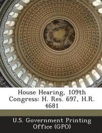 bokomslag House Hearing, 109th Congress