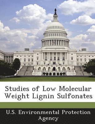 Studies of Low Molecular Weight Lignin Sulfonates 1