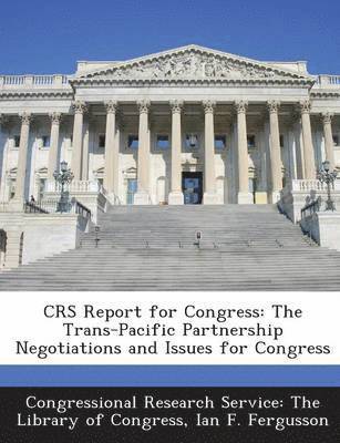 Ian F Fergusson - Crs Report for Congress, Häftad