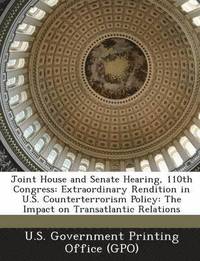 bokomslag Joint House and Senate Hearing, 110th Congress