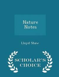 bokomslag Nature Notes - Scholar's Choice Edition