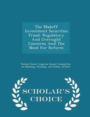 The Madoff Investment Securities Fraud 1