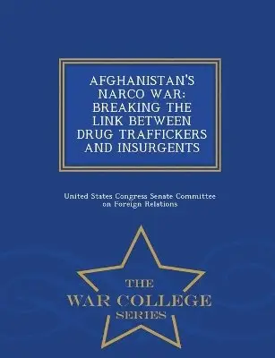 Afghanistan's Narco War, Häftad. Tillgänglighet: Lägg i varukorg