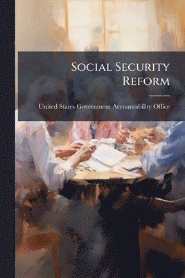 Social Security Reform, Häftad