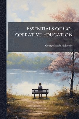 Essentials of Co-operative Education