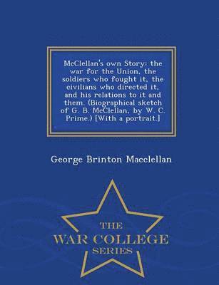 McClellan's own Story 1