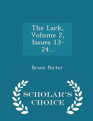 Lark, Volume 2, Issues 13-24