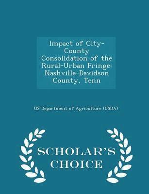 bokomslag Impact of City-County Consolidation of the Rural-Urban Fringe