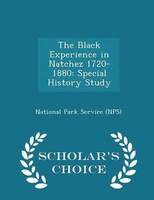 bokomslag Black Experience in Natchez 1720-1880