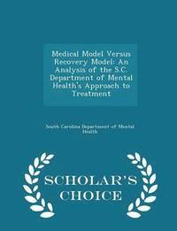 bokomslag Medical Model Versus Recovery Model