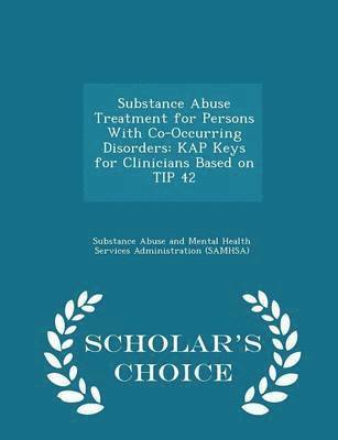 bokomslag Substance Abuse Treatment for Persons with Co-Occurring Disorders