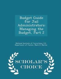 bokomslag Budget Guide for Jail Administrators