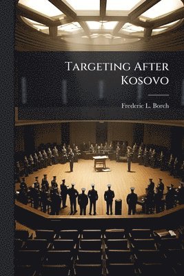 Targeting After Kosovo