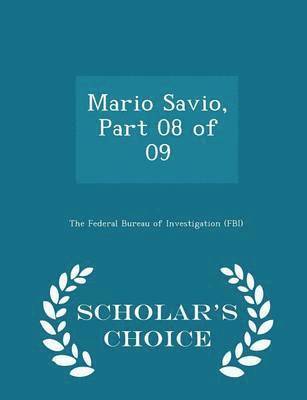 Mario Savio, Part 08 of 09 - Scholar's Choice Edition 1