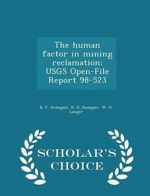 The Human Factor in Mining Reclamation 1