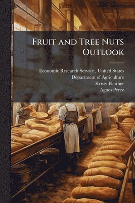 Fruit and Tree Nuts Outlook