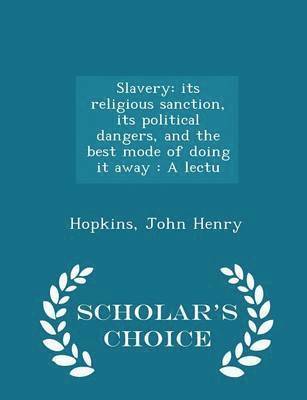 Hopkins John Henry - Slavery, Häftad