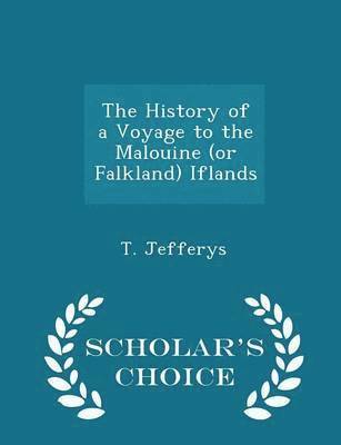 History of a Voyage to the Malouine (or Falkland) Iflands, Häftad