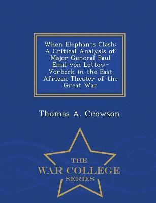 When Elephants Clash