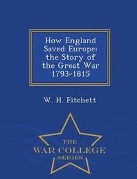 bokomslag How England Saved Europe