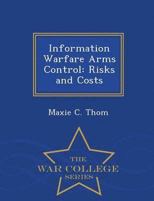 bokomslag Information Warfare Arms Control