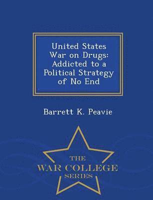 bokomslag United States War on Drugs