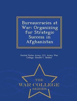 Bureaucracies at War 1