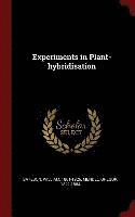 bokomslag Experiments in Plant-hybridisation