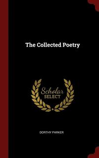 bokomslag The Collected Poetry