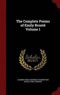 bokomslag The Complete Poems of Emily Bront Volume 1