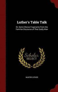 bokomslag Luther's Table Talk