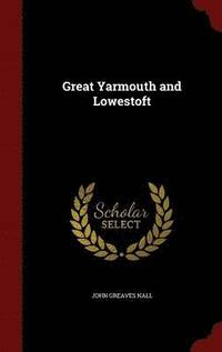 bokomslag Great Yarmouth and Lowestoft