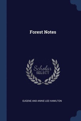 Forest Notes 1