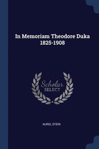 bokomslag In Memoriam Theodore Duka 1825-1908