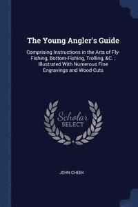 bokomslag The Young Angler's Guide