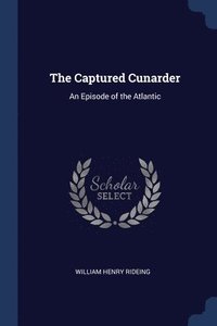 bokomslag The Captured Cunarder
