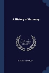 bokomslag A History of Germany