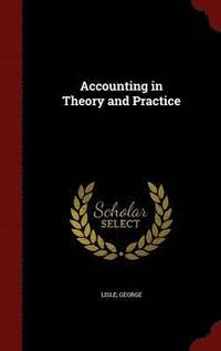 bokomslag Accounting in Theory and Practice