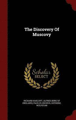 The Discovery Of Muscovy 1